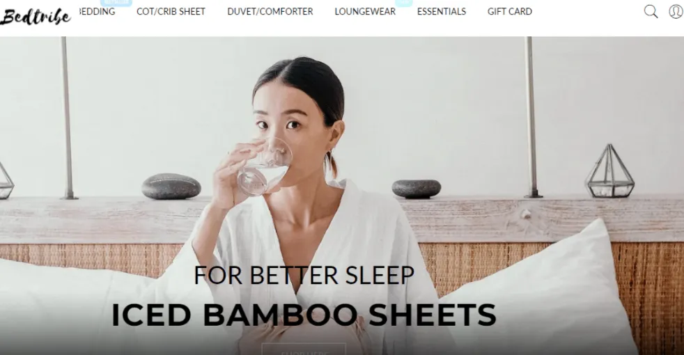 Bedtribe’s homepage before the revamp: a woman drinking water above the words iced bamboo sheets